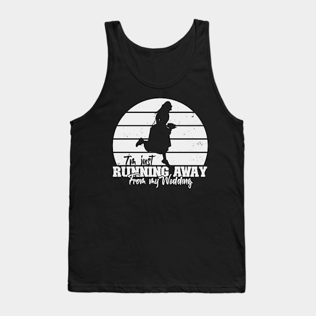 Running Away from my Wedding Tank Top by nickbeta